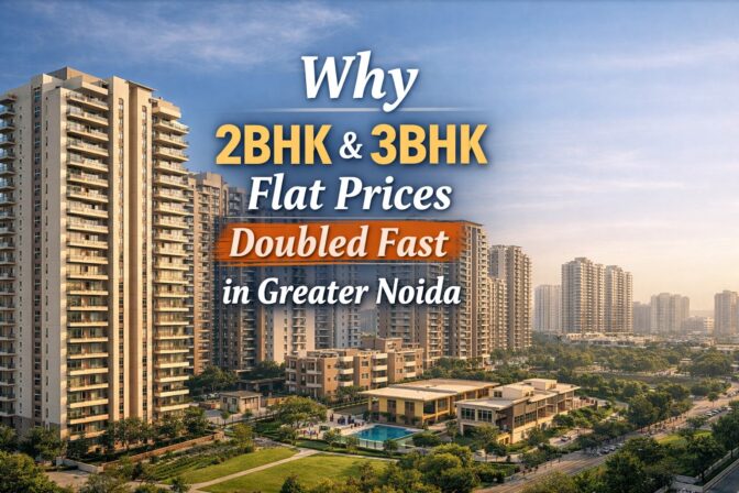 Greater Noida Boom: Why 2BHK & 3BHK Flat Prices Doubled Fast!